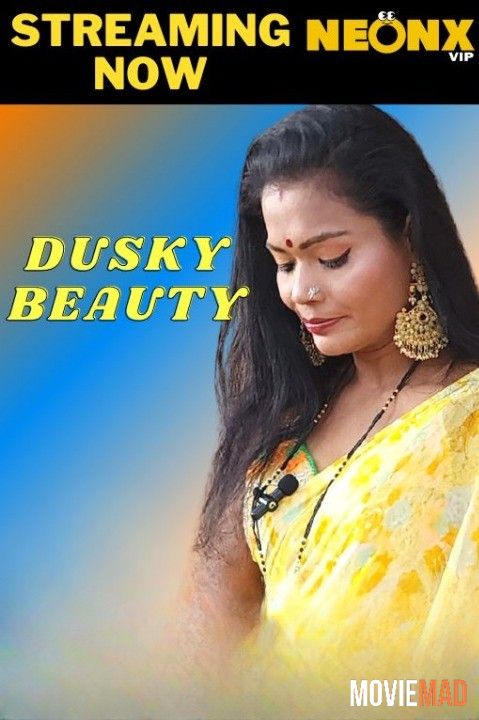 full moviesDusky Beauty (2023) NeonX Originals Hindi Short Film HDRip 720p 480p