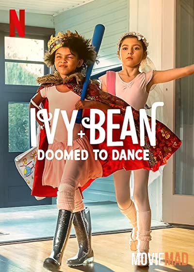 full moviesIvy Bean Doomed to Dance (2022) Hindi Dubbed ORG HDRip Full Movie 720p 480p